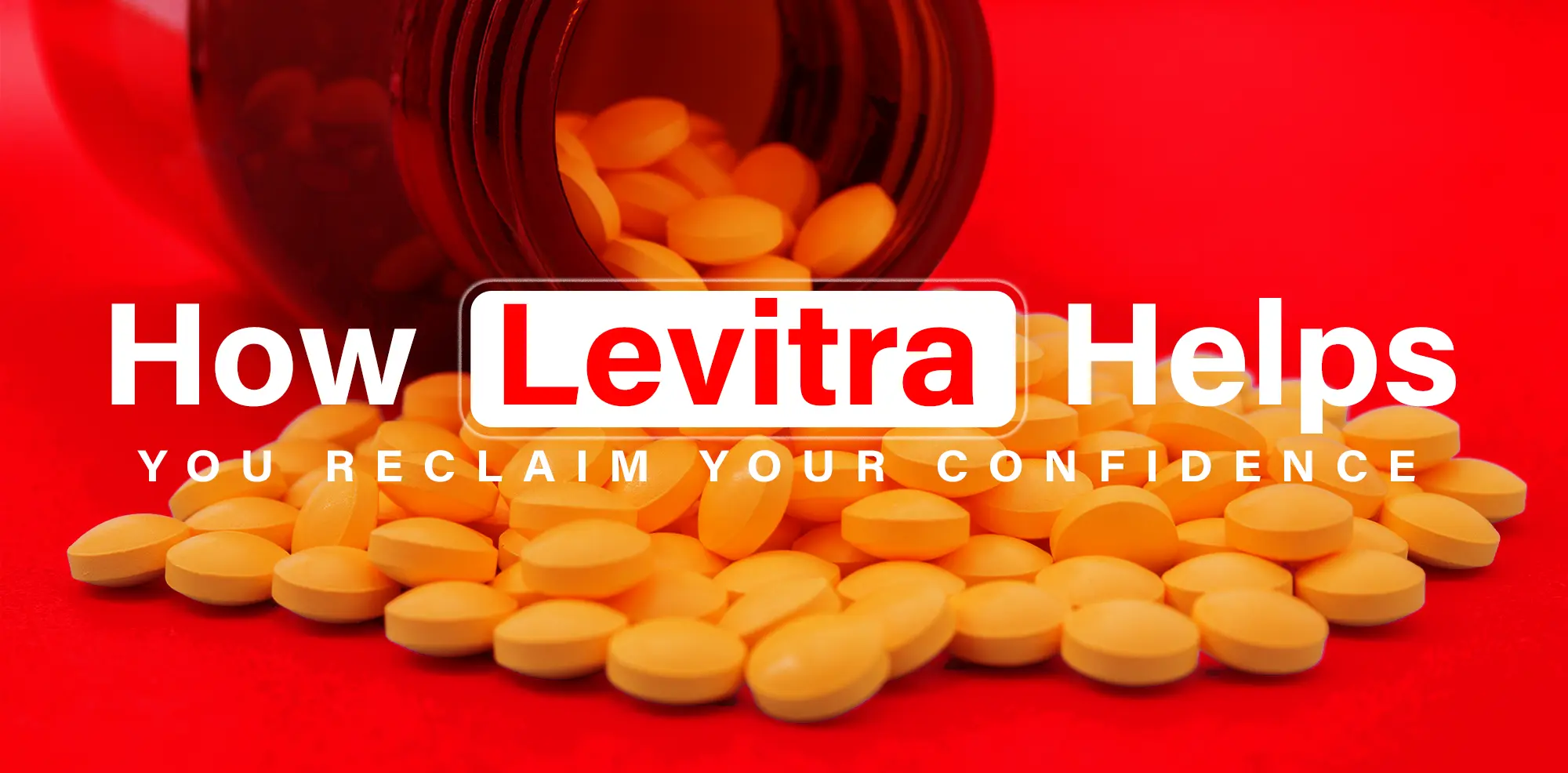 How Levitra Helps You Reclaim Your Confidence